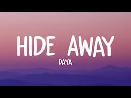 Daya - Hide Away (Lyrics)