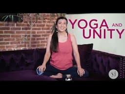 How to Create More Unity in Your Yoga Classes