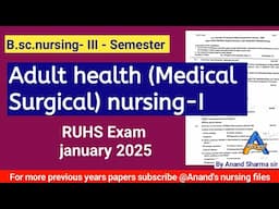 Adult health nursing-I Question paper RUHS Exam January 2025 B.sc.nursing III semester