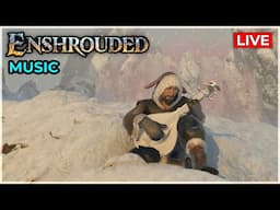 Enshrouded: Finding Music & Rare Instruments in the Mountains!