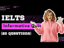 IELTS || Informative Quiz (20 Questions) #ieltsathome #ieltspreparationathome