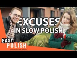 35 Every Day Excuses in Slow Polish | Super Easy Polish 91