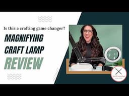 NOEVSBIG 650 Magnifying Lamp Review ~ Is This The Ultimate Crafting Lamp?