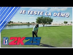 JE TESTE LA DÉMO DE PGA TOUR 2K25 !