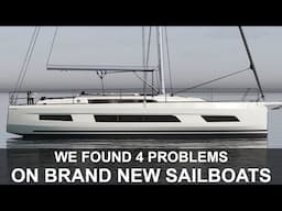 Top 4 BIG PROBLEMS with Brand New Sailboats - Ep 315 - Lady K Sailing