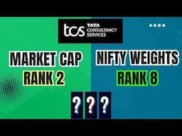 TCS - 2nd by Market Cap, 8th in Nifty Weights - WHY?