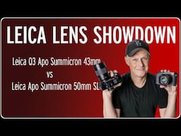 Leica Q3 APO 43mm vs 50mm SL APO Summicron: The Ultimate Comparison