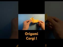 Origami Welsh Corgi #origami#corgi#dog#tutorial#cutedog