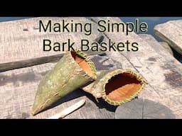 Making Simple Bark Baskets (short video)