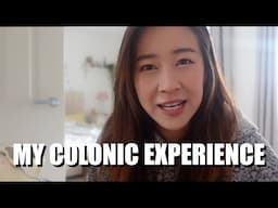 My Colonic Experience