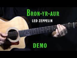 how to play "Bron-Yr-Aur" on guitar by Led Zeppelin | DEMO | guitar lesson tutorial