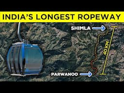 Why India is Building 40KM long Ropeway || भारत 40 किलोमीटर लंबा रोपवे क्यों बना रहा है?