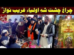 Chirage E Chisht Shah E Auliya Gharib Nawaz By Zahid Ali Kashif Ali Mattay Khan Qawwal 2025