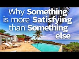 Abraham Hicks ~ Why Something is more Satisfying than Something Else