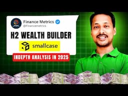 H2 Wealth builders Smallcase Review 2025: Is It Worth Your Investment?