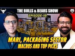 Mari, Packaging Sector Macros and Top Picks | B&BShowEp19 #BullsAndBearsEp19 #Mari