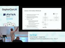 Building Generative AI Applications in Go- Gari Singh, Google (Part 2)