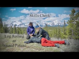 Skills Check - Log Rolling a Patient