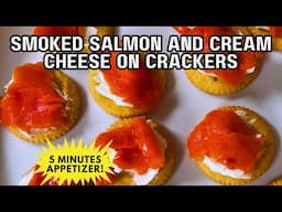 Smoked Salmon Appetizer: PERFECT Cream Cheese & Crackers 🐟 5-Min Elegant Party Food That WOWS! 😋✨