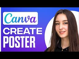 How To Create Poster In Canva App 2025