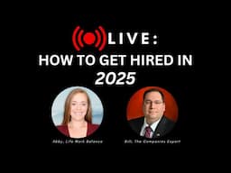 How to Get Hired in 2025 - What You NEED to Know!