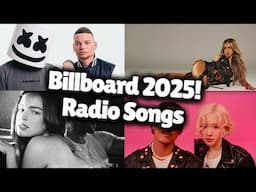 Best Billboard Radio Songs - 2025 JANUARY!