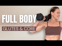 45 MIN Full Body Compound with Glutes & Core