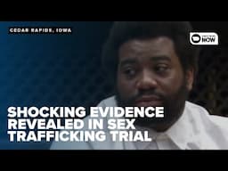 Shocking Evidence Revealed in Iowa Sex Trafficking Trial