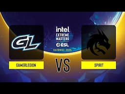 GamerLegion vs. Spirit - IEM Katowice 2025 - Group B