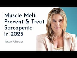 Muscle Melt: The Revolutionary Way to Fight Sarcopenia in 2025