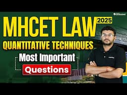 MHCET Law 2025: Important Quantitative Techniques Questions Practice