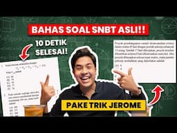 BAHAS & TRIK 15 SOAL ASLI SNBT PENGETAHUAN KUANTITATIF! | JEROME POLIN