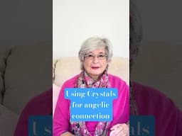 Using Crystals for angelic connection