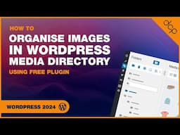 How to organise images in WordPress media directory using Free Plugin