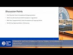 Seattle City Council Finance, Native Communities, and Tribal Governments Committee 2/5/2025