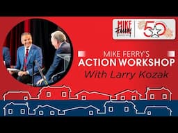 Mike Ferry's: Action Workshop