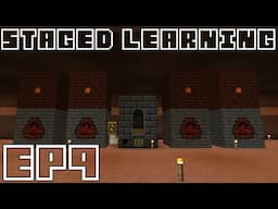 Staged Learning: EP9 - Blasting off Again