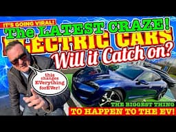 ELECTRIC CARS - The LATEST CRAZE!! Will it CATCH ON?