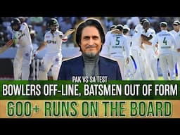 Bowlers Off-line, Batsmen Out of Form | 600+ Runs on the Board | PAK Vs SA Test | Ramiz Speaks