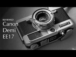 Canon Demi EE17 Review - A vintage Pentax 17 alternative?