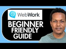 WEBWORK TIME TRACKING SOFTWARE TUTORIAL FOR BEGINNERS, HOW TO USE WEBWORK