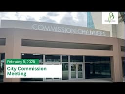 City Commission Meeting - February 5,  2025