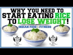 DOES RICE MAKE YOU FAT? [HINDI] | Calories In Rice | Prachi Puri