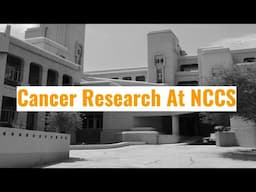 Cancer Research At National Centre For Cell Sciences (NCCS)