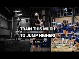 How often do volleyball players need to train to jump higher