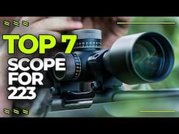 Best Scope for 223 | Top 7 Best Scope For 223 Bolt Action Rifle