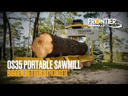 Introducing the Frontier OS35 Portable Sawmill