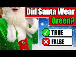 True or False Christmas Quiz 🎅🎄| How Much Do You Know About Christmas?