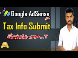 How to Submit Google AdSense Tax Information | Manage Tax Info Telugu