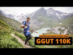 AUSTRIA'S TOUGHEST ULTRA RACE | Grossglockner Ultra Trail 2024 | GGUT 110 KM